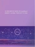 5G mmWave市场：受5G基础设施、5G核心、5G芯片组、供应商市场分析和总体拥有成本的推动，到2026年将达到约7500亿美元TAM——产品形象