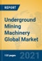 地下采矿机械全球市场见解2021年，分析和预测到2026年，由制造商，地区，技术，应用，产品类型 - 产品缩略图图像