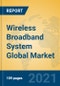 无线宽带系统2021年全球市场洞察，到2026年的分析和预测，按制造商、地区、技术、应用-产品缩略图