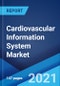 心血管信息系统市场:全球行业趋势，份额，规模，增长，机会和预测2021-2026 -产品缩略图