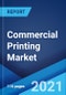 商业印刷市场:全球行业趋势，份额，规模，增长，机会和预测2021-2026 -产品缩略图图像