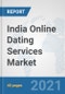 印度在线约会服务市场:前景，趋势分析，市场规模和预测到2026 -产品缩略图图像