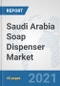 沙特阿拉伯皂液分配器市场：前景、趋势分析、市场规模和到2026年的预测-产品缩略图