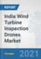 印度风力涡轮机检测无用市场：前景，趋势分析，市场规模和预测高达2026  - 产品缩略图图像