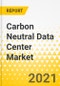碳中和数据中心市场-全球和区域分析:聚焦碳中和数据中心类型和解决方案，终端行业，政府计划，趋势，机会和国家分析-产品缩略图