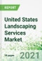 美国园林绿化服务市场2021-2025 -产品缩略图图片