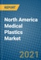 北美医用塑料市场2021-2027 -产品缩略图