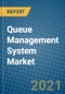 队列管理系统市场2021-2027  - 产品缩略图图像