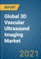 2021-2027年全球3D血管超声成像市场-产品缩略图