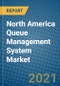 北美队列管理系统市场2021-2027  - 产品缩略图图像