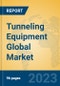 2021年隧道掘进设备全球市场洞察，分析和预测到2026年，各制造商，地区，技术，应用，产品类型-产品缩略图