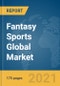 Fantasy Sports 2021年全球市场报告:COVID-19的增长和变化-产品缩略图
