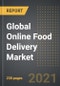 全球在线食品配送市场(2021年版)-按平台类型(网站、应用)、商业模式、支付方式(在线、货到付款)、地区、国家分析:2019冠状病毒病(2021-2026)影响的市场洞察和预测-产品概述图