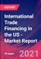 美国的国际贸易融资-产业市场研究报告-产品缩略图金宝搏平台怎么样