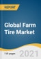 全球农用轮胎市场规模，份额和趋势分析报告，各产品(偏差，径向)，应用(拖拉机，收割机)，分销(OEM，售后市场)，地区和细分市场预测，2021-2028 -产品缩略图