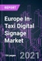 欧洲in-taxi数字标牌市场2020-2027由组件，车辆类型，最终用户和国家/地区：趋势前景和增长机会 - 产品缩略图图像
