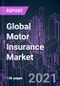 全球机动保险市场2020-2027通过政策类型，高级型，分销渠道和地区：趋势展望和增长机会 - 产品缩略图图像