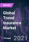 全球旅游保险市场2020-2030通过旅行类型，应用，覆盖，最终用户，分销渠道和地区：趋势预测和增长机会 - 产品形象