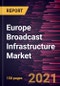 到2028年的欧洲广播基础设施市场预测-新冠病毒-19影响和区域分析（按组件（硬件、软件和服务）、技术（数字广播和模拟广播）和应用程序（OTT、地面、卫星、IPTV和其他）-产品缩略图