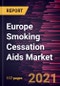 到2028年的欧洲戒烟艾滋病市场预测-新冠病毒-19的影响和区域分析（按产品（尼古丁替代疗法、药物、电子烟和其他）和最终用户（医院药房、在线渠道、零售药房和其他最终用户）-产品缩略图