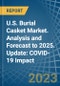 美国棺材市场。到2025年的分析和预测。更新:COVID-19的影响-产品缩略图