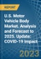 美国机动车车身市场。到2025年的分析和预测。更新：新冠病毒-19影响-产品缩略图