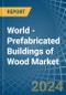 世界-木材预制建筑-市场分析，预测，规模，趋势和见解。更新:COVID-19的影响-产品缩略图