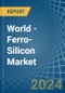 世界 - 硅铁 - 市场分析，预测，规模，发展趋势和见解。更新：Covid-19影响 - 产品缩略图图像