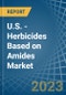 美国-基于酰胺的除草剂-市场分析，预测，规模，趋势和见解。更新:COVID-19的影响-产品缩略图