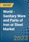 世界-卫生洁具和钢铁零件-市场分析，预测，规模，趋势和见解。更新:COVID-19的影响-产品缩略图