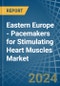 东欧-刺激心脏肌肉的起搏器（不包括零件和附件）-市场分析、预测、尺寸、趋势和见解。更新：新冠病毒-19的影响-Product Thumbnail Image