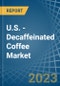 美国-脱咖啡因咖啡-市场分析，预测，大小，趋势和洞察。更新：Covid-19影响 - 产品缩略图图像