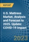 美国床垫市场。到2025年的分析和预测。更新:COVID-19的影响-产品缩略图