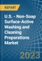 美国 - 非肥皂表面活性洗涤和清洗制剂 - 市场分析，预测，规模，趋势和见解。更新：Covid-19影响 - 产品缩略图图像