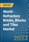 世界-耐火砖，砌块和瓷砖-市场分析，预测，大小，趋势和洞察。更新:COVID-19的影响-产品缩略图