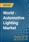 世界-汽车照明-市场分析、预测、规模、趋势和见解。更新：新冠病毒-19的影响-Product Thumbnail Image