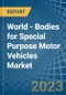 世界-专用机动车辆机构-市场分析、预测、规模、趋势和见解。更新：新冠病毒-19影响-产品缩略图