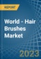 世界-头发刷-市场分析，预测，大小，趋势和洞察。更新:COVID-19的影响-产品缩略图