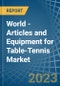 世界-乒乓球用品和设备-市场分析，预测，大小，趋势和见解。更新:COVID-19的影响-产品缩略图