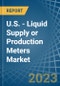 美国-液体供应或生产仪表-市场分析，预测，大小，趋势和洞察。更新:COVID-19的影响-产品缩略图