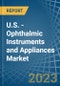 美国-眼科仪器和器具-市场分析，预测，规模，趋势和洞察。更新:COVID-19的影响-产品缩略图