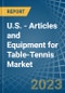 美国-乒乓球用品和设备-市场分析，预测，大小，趋势和洞察。更新:COVID-19的影响-产品缩略图