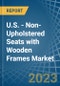 美国-木制框架的非软垫座椅-市场分析，预测，尺寸，趋势和见解。更新:COVID-19的影响-产品缩略图