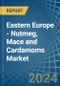 东欧-肉豆蔻，肉豆蔻肉豆蔻和小豆蔻-市场分析，预测，大小，趋势和见解。更新:COVID-19的影响-产品缩略图