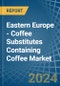 东欧-含咖啡的咖啡替代品-市场分析，预测，大小，趋势和见解。更新：Covid-19影响 - 产品缩略图图像