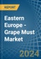 东欧-葡萄必须-市场分析、预测、规模、趋势和见解。更新：新冠病毒-19影响-产品缩略图