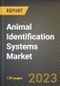 动物鉴定系统市场研究报告-美国到2026年的预测- COVID-19的累积金宝搏平台怎么样影响-产品缩略图