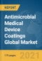《2021年抗菌医疗器械涂料全球市场报告：新冠病毒-19的影响和增长-产品缩略图》