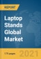 笔记本电脑支架2021年全球市场报告：新冠病毒-19的增长和变化-产品缩略图