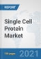 单细胞蛋白市场:全球产业分析，趋势，市场规模，到2027年的预测-产品缩略图